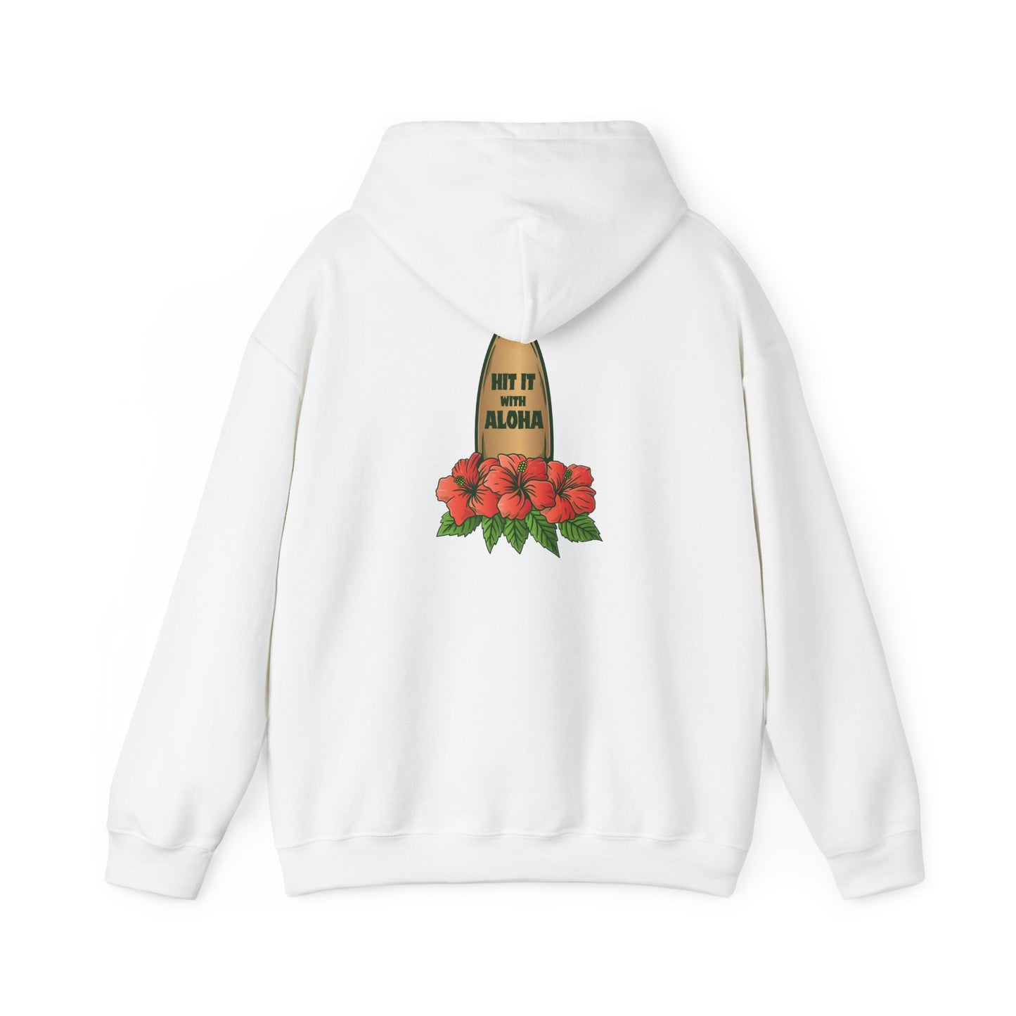 Hit It With Aloha HOODIE